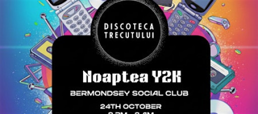 Discoteca Trecutului: Noaptea Y2K