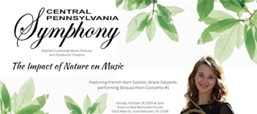 Central PA Symphony Presents "The Impact of Nature on Music"