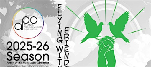 Atlanta Philharmonic Orchestra Presents: Flying with Friends