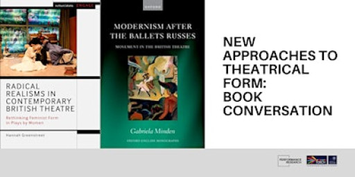 New Approaches to Theatrical Form