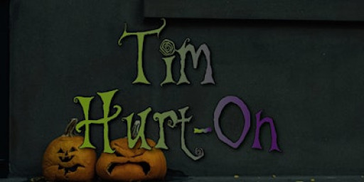 Tim Hurt-On - What a Nightmare