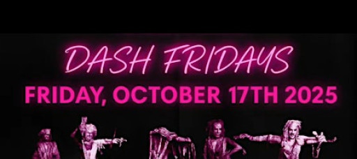 DASH FRIDAYS : DEAD DANCE HALLOWEEN COSTUME PARTY 18+