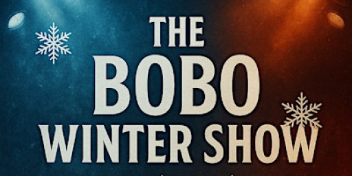 THE BOBO WINTER SHOW
