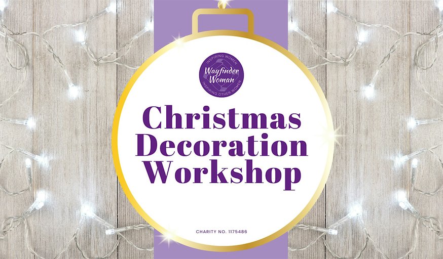 Christmas Decoration Workshop
