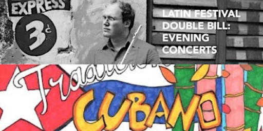 Latin Festival Double Bill: Evening Concerts