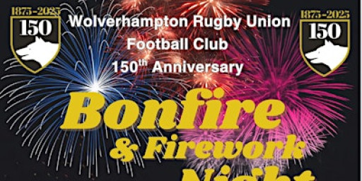 Wolverhampton RUFC Bonfire and Firework Night 2025