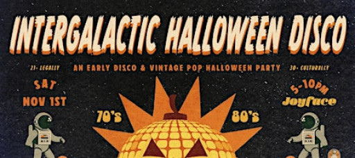 Intergalactic Halloween Disco @ Joyface