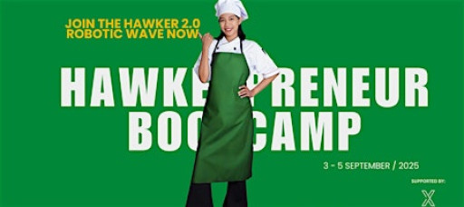 Hawkerpreneur Bootcamp: From Food Dream to Profit-Ready Stall in 3 Days