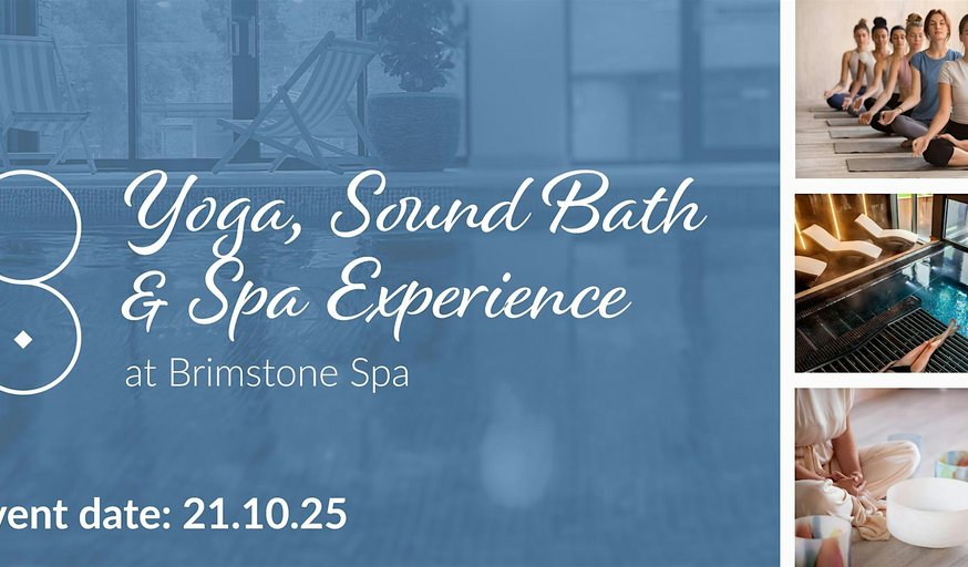 Yoga, Sound Bath & Spa Experience