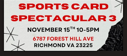 PDCC"s RVA Sports Card Spectacular 3 ( Sports Exclusive Card Show)