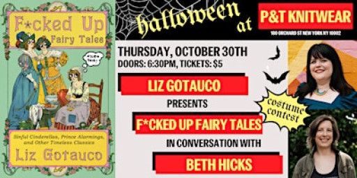 Book Talk & Costume Party: F*cked Up Fairy Tales by Liz Gotauco