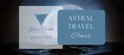 Astral Travel Class