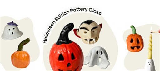 Halloween Edition Pottery Workshop