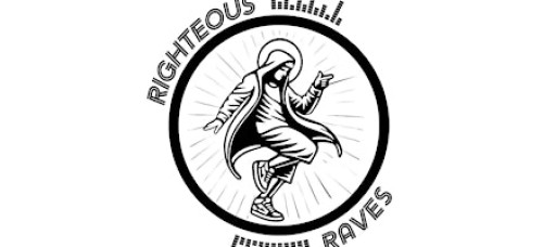 Righteous Raves October 18th 2025