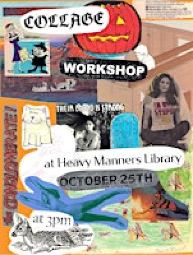 Collage Workshop (10/25)
