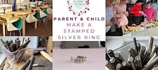 Parent & Child Make a stamped silver ring - jewellery making workshop.