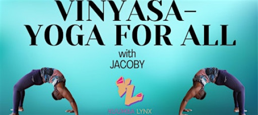 VINYASA YOGA FOR ALL w/ Jacoby