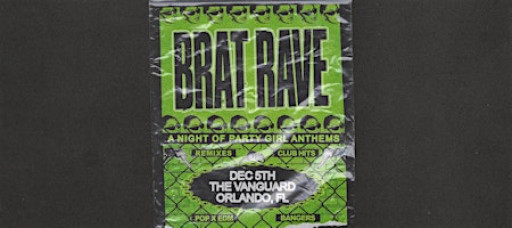 Party Girl/Brat Rave - A Night of Party Girl Anthems