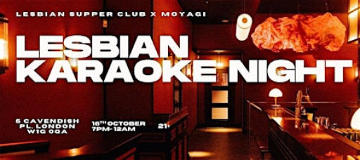 LESBIAN KARAOKE NIGHT - HOSTED BY LESBIAN SUPPER CLUB