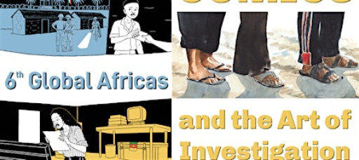 6th Global Africas: Comics and the Art of Investigation