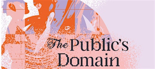 VISIT | The Public's Domain: Transforming Iconic Works of Fiction and Sound