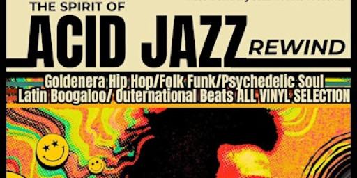 The Spirit of Acid Jazz Rewind. All Day Dance Party!  Sat 22 Nov Brighton