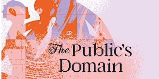 SCREENING | Film Inspirations for The Public's Domain Exhibition