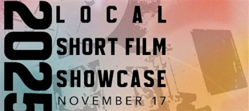 2025 Local Short Film Showcase @ AFI Silver Theatre