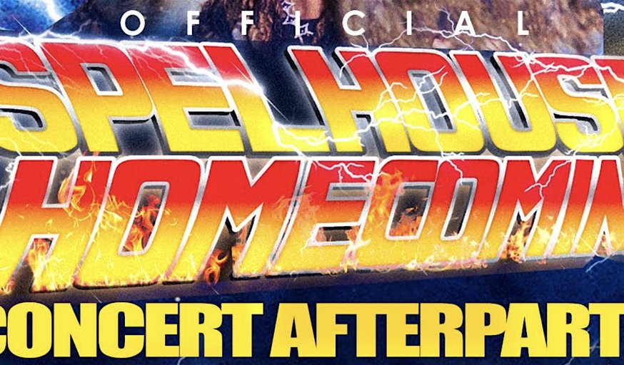 OFFICIAL SPELHOUSE HOMECOMING CONCERT AFTERPARTY
