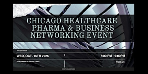 Chicago Healthcare, Pharma & Business Networking Event