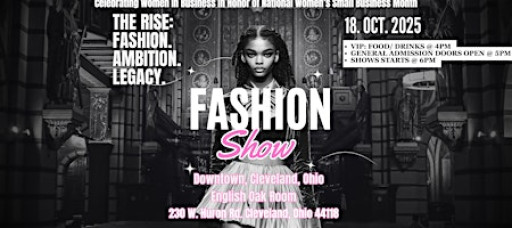The Rise: Fashion. Ambition. Legacy. - Fashion Show Fundraiser