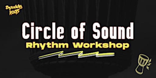 Circle of Sound: Rhythm Workshop