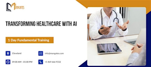 Transforming Healthcare with AI: 1 Day Fundamental Training, Cleveland
