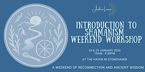 Introduction to Shamanism - Weekend Workshop