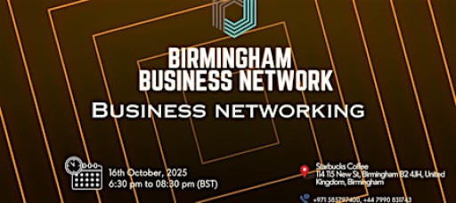 BUSINESS NETWORKING Birmingham 2025