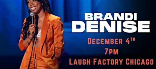 BRANDI DENISE LIVE at LAUGH FACTORY CHICAGO