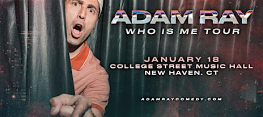 Adam Ray: WHO IS ME Tour
