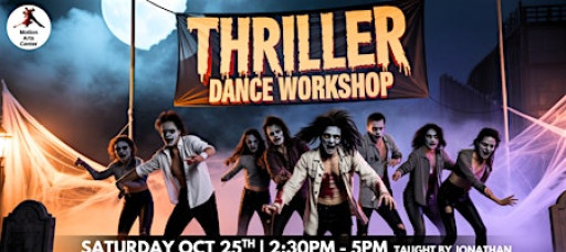 "Thriller" Dance Workshop!