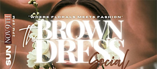 The Brown Dress Social : Where Florals Meets Fashion