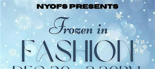NYOFS Frozen in Fashion