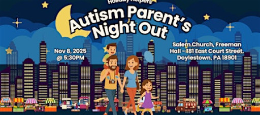 Holiday Helpers, Autism Parent’s Night Out