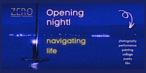 Opening Night! Navigating Life exhibition