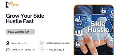 Grow Your Side Hustle Fast - 1 Day Workshop in Columbus, OH