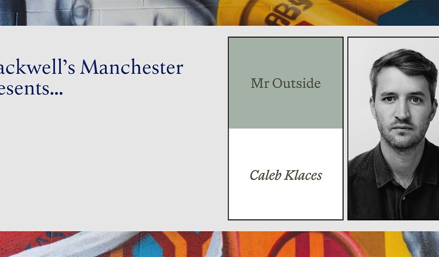 MR OUTSIDE: Caleb Klaces in conversation