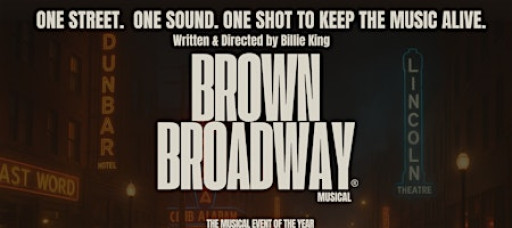 Brown Broadway Musical