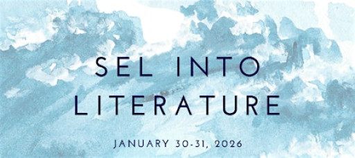 SEL into Literature with CRLP Social Emotional Learning Through Literature