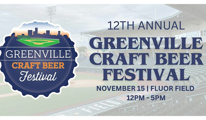 12th Annual Greenville Craft Beer Festival