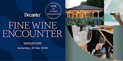 Decanter Fine Wine Encounter x Winehours