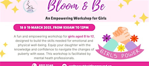 Bloom & Be: An Empowering Workshop for Girls Navigating Puberty