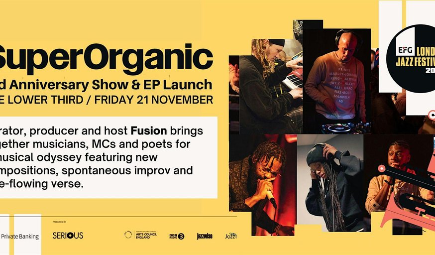 SUPERORGANIC: 3rd Anniversary Show